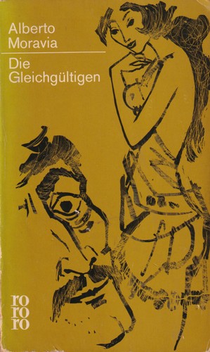 Die Gleichgültigen (German language, 1963, Rowohlt)