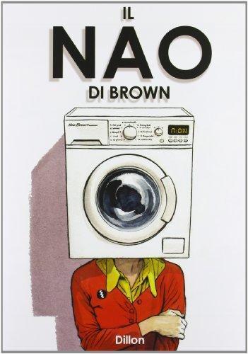 Il Nao di Brown (Italian language, 2013)