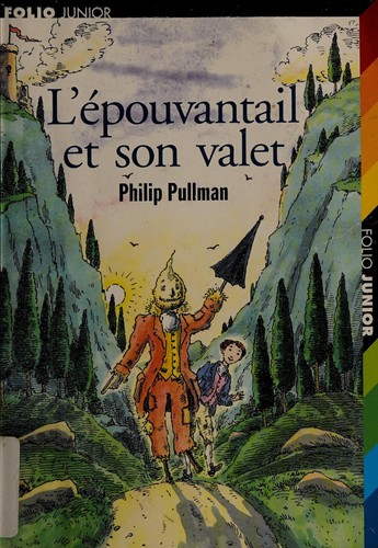 L'epouvantail et son valet (French language, 2005, Gallimard Jeunesse)