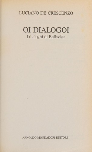 Oi dialogoi (Paperback, Italian language, 1990, Arnoldo Mondadori editore)