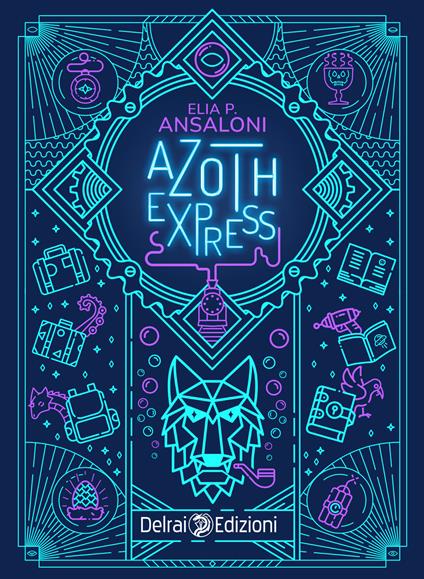 Azoth Express (Paperback, italiano language, 2021, Delrai Edizioni)