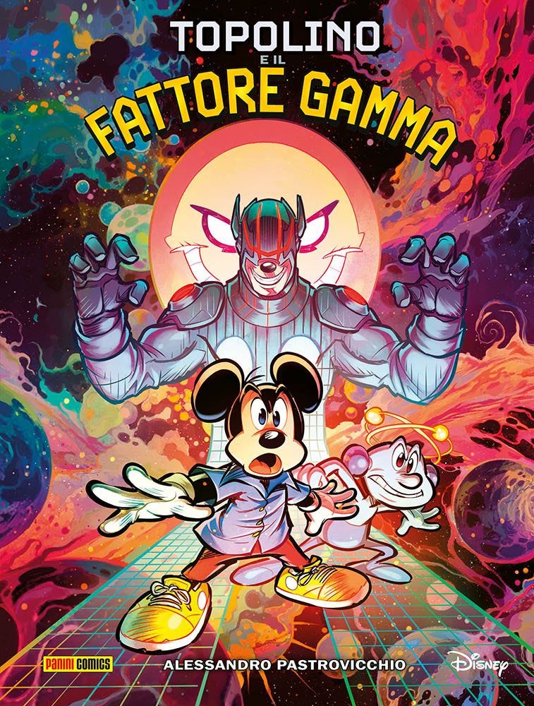 Alessandro Pastrovicchio: Topolino e il fattore gamma (Hardcover, italiano language, Panini Comics)