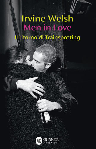 Ирвин Уэлш: Men in Love (Paperback, Italiano language, 2026, Guanda Narratori)
