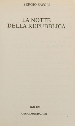 Sergio Zavoli: La notte della Repubblica (Italian language, 1995, Nuova ERI, Mondadori)