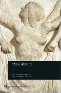 Omero, Giuseppe Zanetto: Inni omerici (Paperback, Italiano language, 1996, Biblioteca Universale Rizzoli)