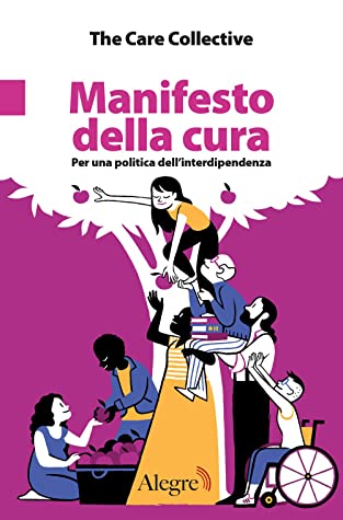 The Care Collective: Manifesto della cura (Paperback, Italiano language, 2021, Alegre Edizioni)