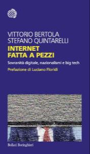 Internet fatta a pezzi (Paperback, Italian language, 2023, Bollati Boringhieri)