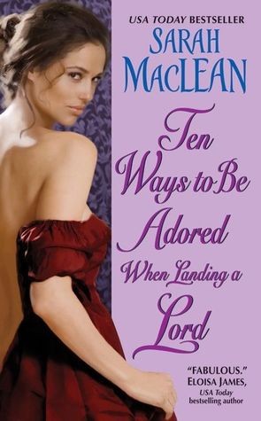 Ten ways to be adored when landing a Lord (Paperback, 2010, Avon Books)