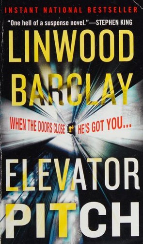 Linwood Barclay: Elevator Pitch (Paperback, 2020, Seal Books)