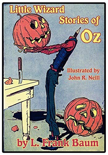 Little Wizard Stories of Oz (Paperback, 2012, Wilder Publications, Brand: Wilder Publications)