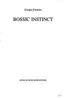 Giorgio Forattini: Bossic instinct (Italian language, 1993, A. Mondadori)