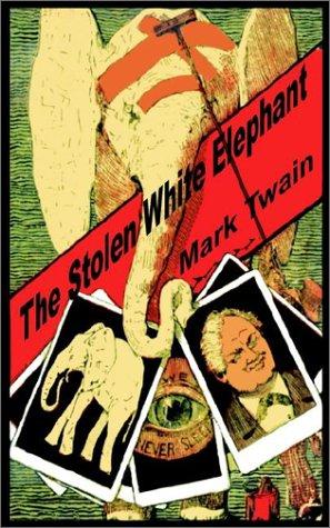 The Stolen White Elephant (Paperback, 2002, Fredonia Books (NL))