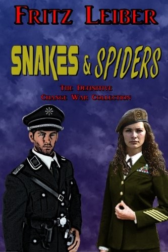 Fritz Leiber: Snakes & Spiders (EBook, 2016, Smashwords Edition)