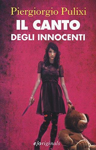 Il canto degli innocenti.(I canti del male) (Italian Edition) (Italian language, 2015)