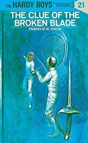 Franklin W. Dixon: The Clue of the Broken Blade (Hardy Boys, #21) (1942)