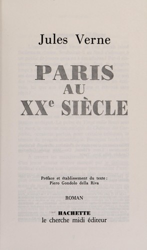 Jules Verne: Paris au XXe siècle (French language, 1995, Hachette)