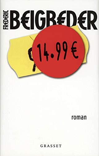 Frédéric Beigbeder: 14,99 € (French language, 2001, Éditions Grasset)