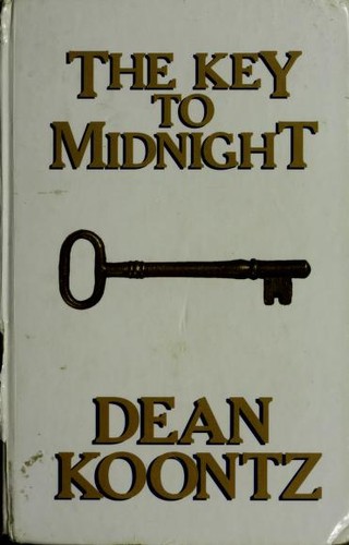 Dean Koontz: The key to midnight (1996, Thorndike Press)