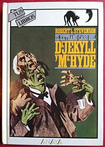 El extraño caso del Dr. Jekyll y Mr. Hyde (Hardcover, Spanish language, 1981, Anaya)