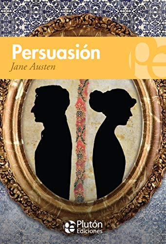 Persuasión (Paperback, 2013, Plutón Ediciones)