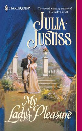 Julia Justiss: My Lady's Pleasure (EBook, 2002, Harlequin)