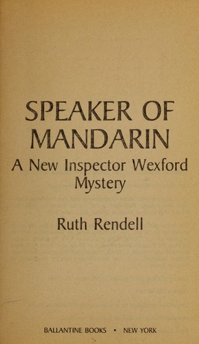 Ruth Rendell: Speaker of Mandarin (1983, Pantheon Books)