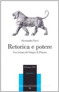 Retorica e potere (Italian language, 2006, ETS)