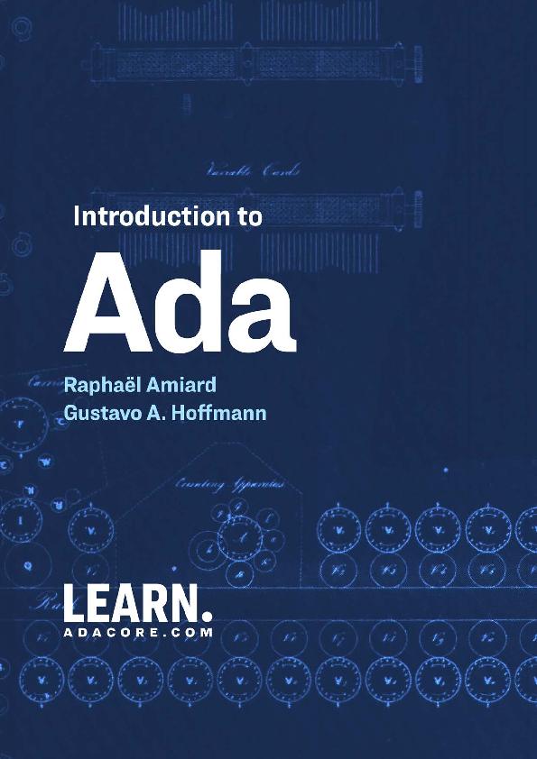Raphaël Amiard, Gustavo A. Hoffmann, Richard Kenner: Introduction to Ada (EBook, Adacore)
