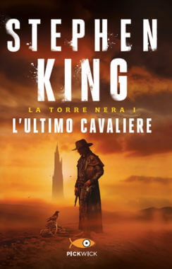 L'ultimo cavaliere. La torre nera (Paperback, 2017, Sperling & Kupfer)