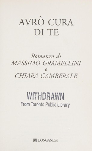 Massimo Gramellini: Avrò cura di te (Italian language, 2014, Longanesi)