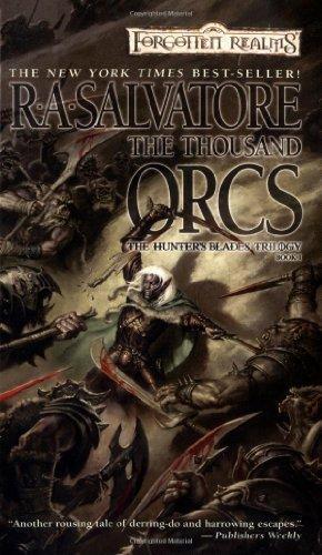 The Thousand Orcs (Forgotten Realms: Hunter's Blades, #1; Legend of Drizzt, #14)