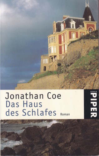 Jonathan Coe: Das Haus des Schlafes (German language, 2000, Piper München Zürich)