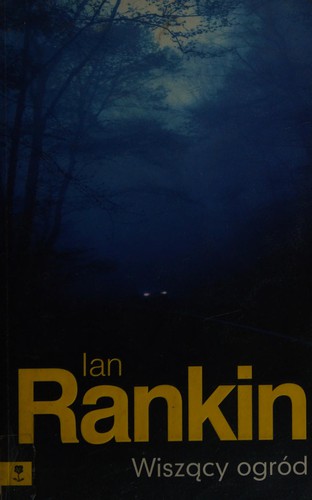 Ian Rankin: Wiszący ogród (Polish language, 2005, POL-NORDICA)