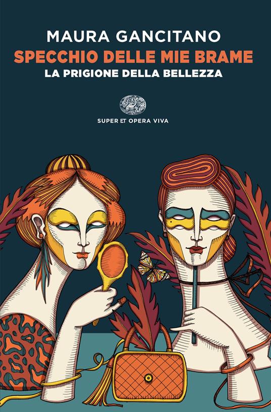 Specchio delle mie brame (Paperback, Italiano language, 2022, Einaudi)
