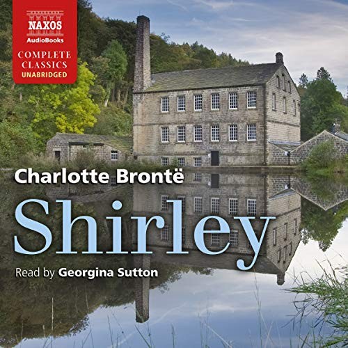 Shirley (AudiobookFormat, 2019, Naxos and Blackstone Publishing)