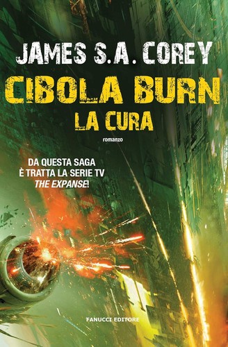 Cibola Burn - La cura (EBook, Italiano language, 2016, Fanucci)