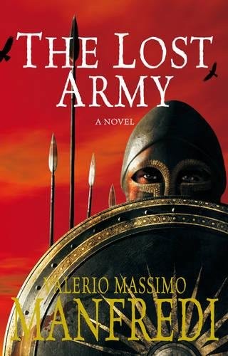 Valerio Massimo Manfredi, Christine Feddersen-Manfredi: Lost Army (Hardcover, 2008, Palgrave Macmillan Ltd)