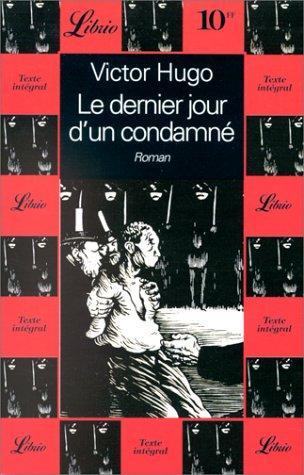 Le dernier jour d'un condamné (French language, 1995)