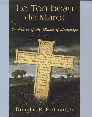 Le Ton beau de Marot (1997, Basic Books)