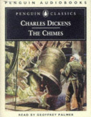 The Chimes (Penguin Classics) (AudiobookFormat, 1997, Penguin Audio)