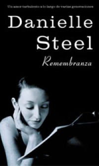 Danielle Steel: Remembrance (Hardcover, Spanish language, 2002, Martínez Roca)