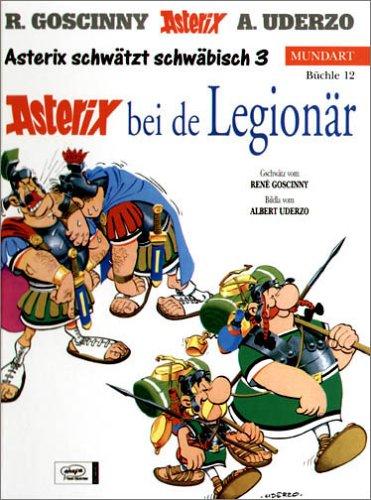 Asterix Mundart Geb, Bd.12, Asterix bei de Legionär (Hardcover, 1997, Egmont Ehapa)