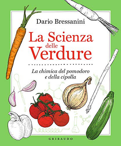 La Scienza delle Verdure (Italian language, Gribaudo)