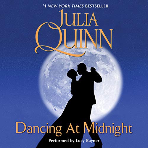 Julia Quinn: Dancing at Midnight (AudiobookFormat, 2016, HarperCollins Publishers and Blackstone Audio, HarperAudio)