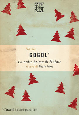 Nikolaj Vasil'evič Gogol': La notte prima di Natale (Paperback, Italiano language, 2019, Garzanti)