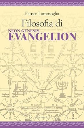Fausto Lammoglia: Filosofia di Neon Genesis Evangelion (Paperback, Italian language, Il Nuovo Melangolo)