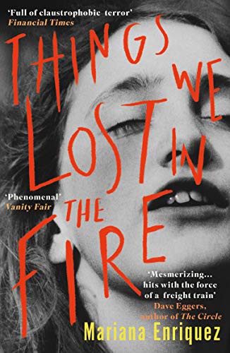 Things We Lost in the Fire (Paperback, 2018, Portobello Books Ltd)