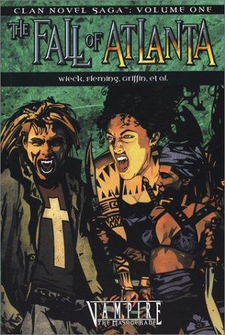 The Fall of Atlanta (Paperback, 2003, White Wolf Publishing)