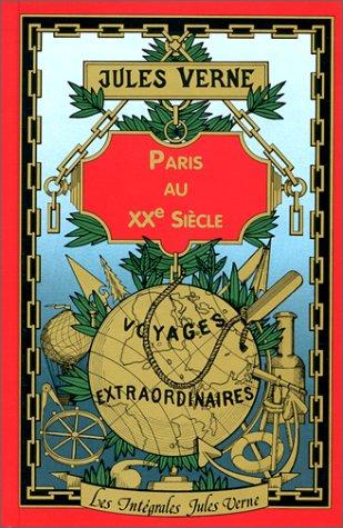 Paris au XXe siècle (Paperback, French language, 1998, Hachette Littérature)