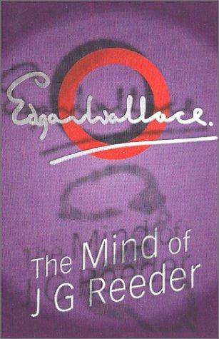 Edgar Wallace: The Mind Of Mr J Reeder (Paperback, 2001, House of Stratus)